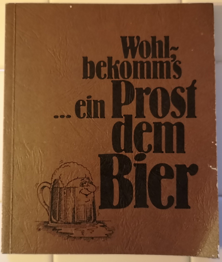 Johanna Schulz, Wohl bekomm’s … ein Prost dem Bier, Bier vor Ort, Bierreisen, Craft Beer, Bierbuch