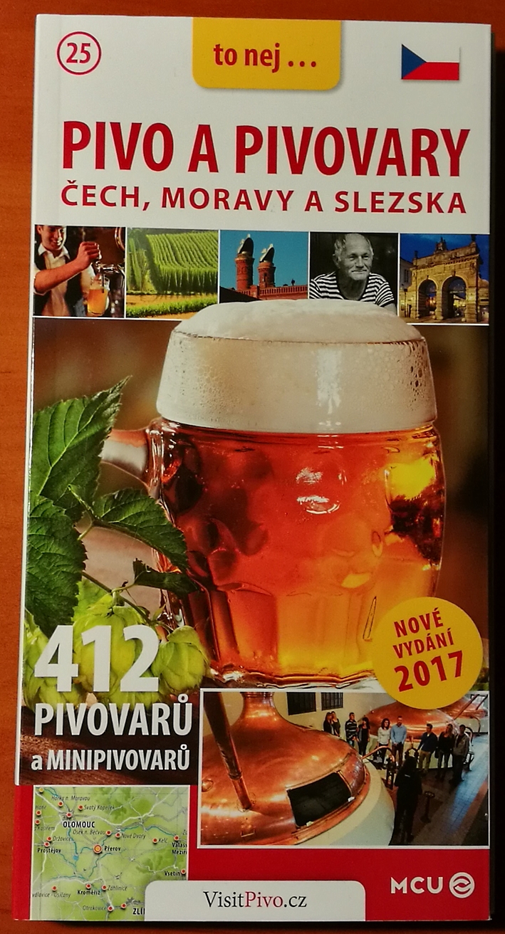 Pivo a Pivovary Čech, Moravy a Slezska, Bier in Tschechien, Bier vor Ort, Bierreisen, Craft Beer, Brauerei, Bierbuch